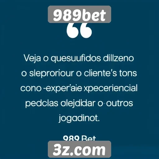 Feedback de usuários sobre o suporte ao cliente 989bet